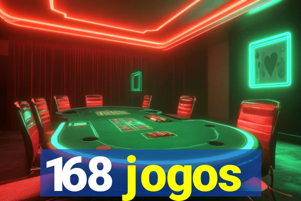 168 jogos